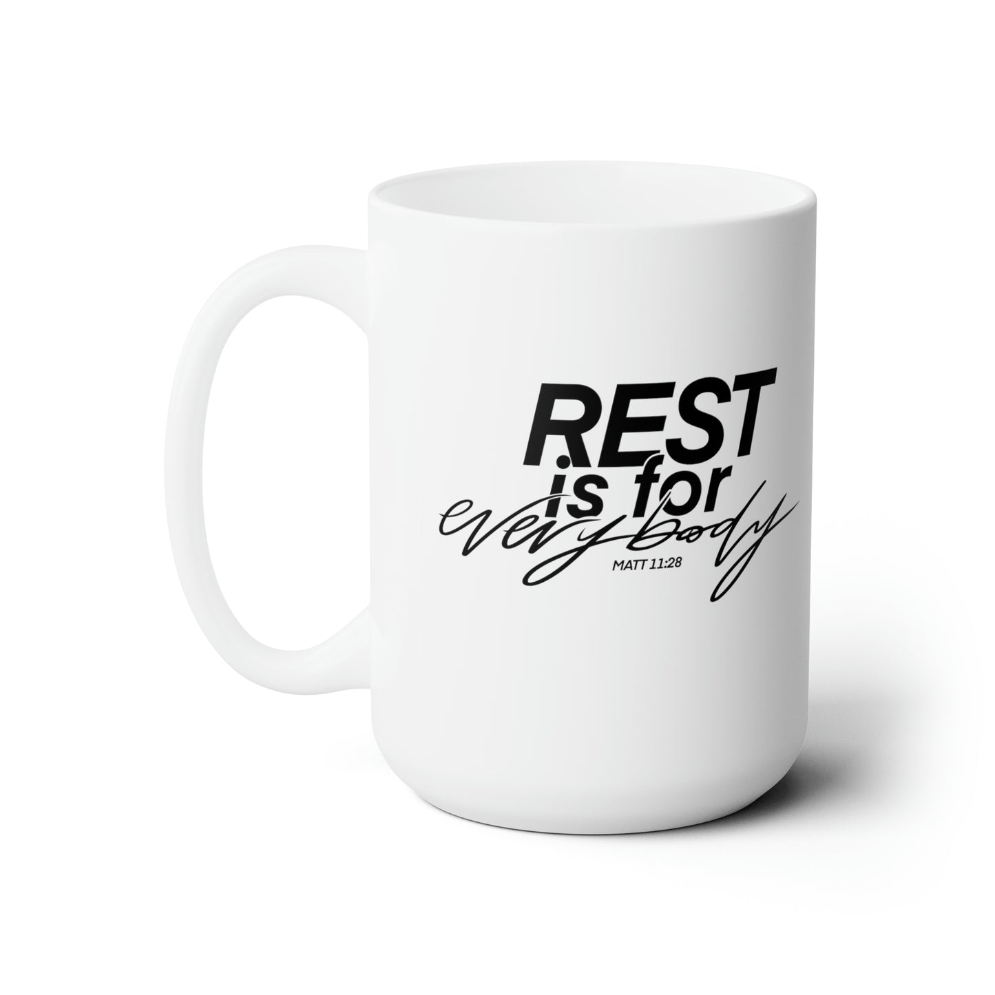 SIBLFE Rest Is For Everybody Mug 15oz
