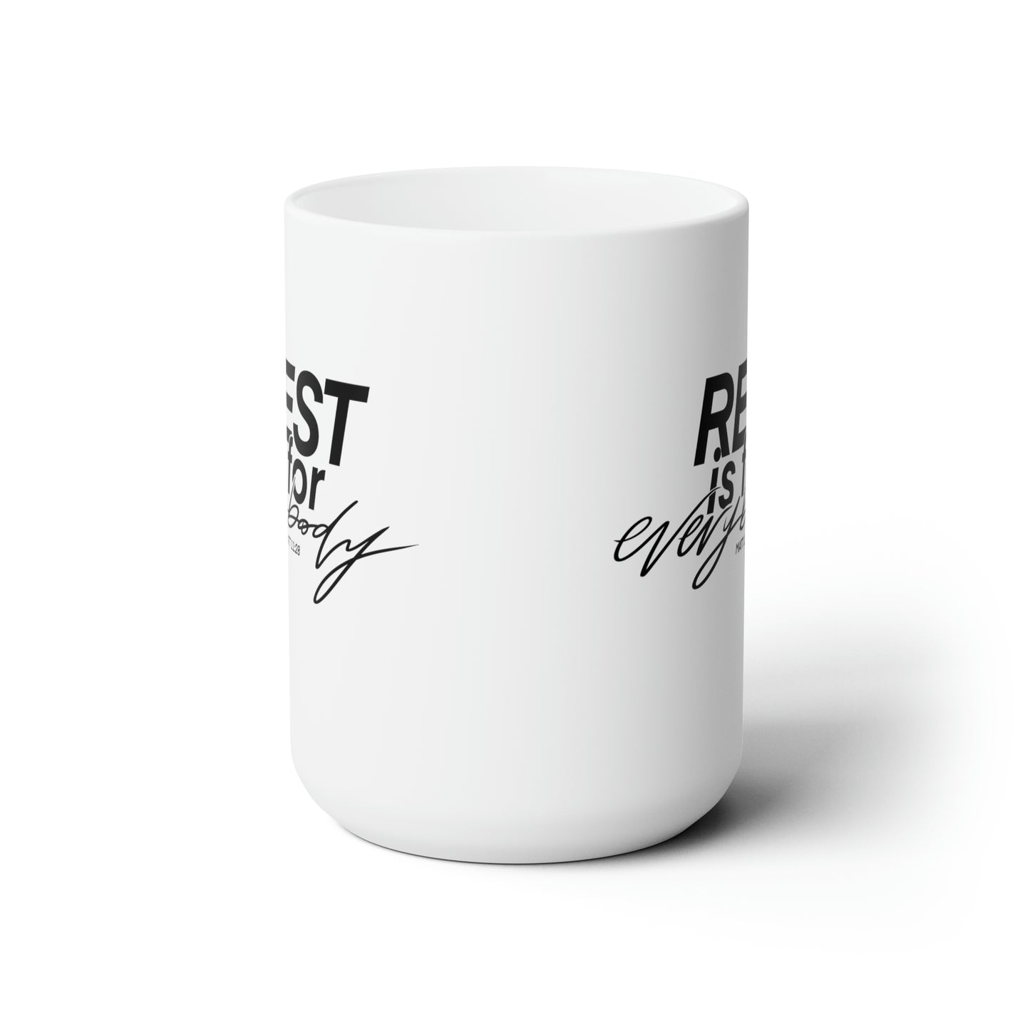 SIBLFE Rest Is For Everybody Mug 15oz